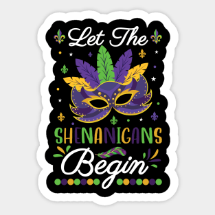 Funny Let The Shenanigans Begin Sticker